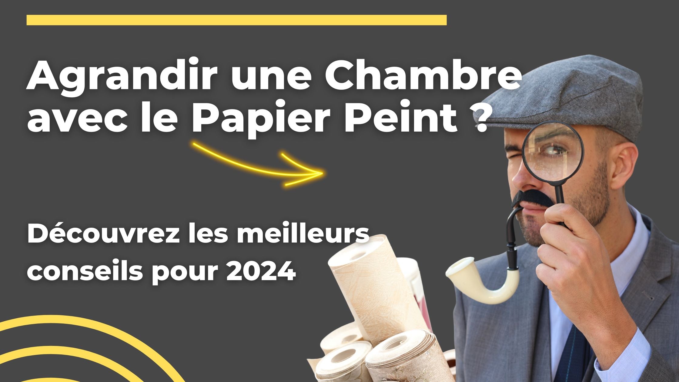 comment agrandir une chambre avec du papier peint